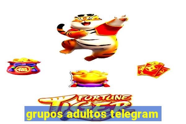 grupos adultos telegram